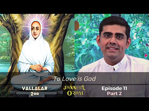 Vallalar 200 | Celebrating 2 centuries of Jothi | Jannal Oram Episode 11 Part 2 | Sikkil Gurucharan