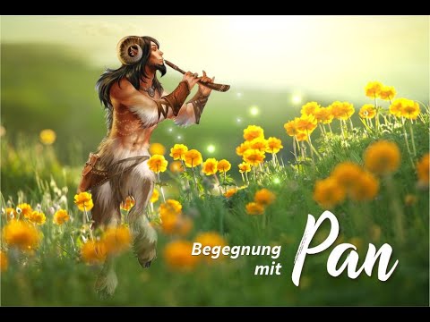 Begegnung mit Pan - Erfahre die Liebe und Kraft des Hüters der Wälder, der Natur und Naturwesen