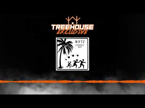 Niftz - Coconut Boy [Solsa Reply] | Treehouse Exclusive