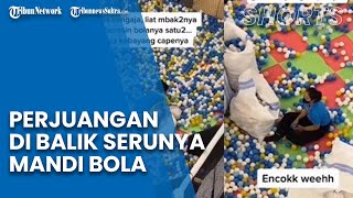 Kisah Perjuangan Karyawan di Balik Serunya Permainan Mandi Bola, Letih Punguti Bola ke Dalam Karung