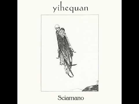 Yihequan - Sciamano