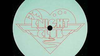 Le Knight Club - Hysteria II