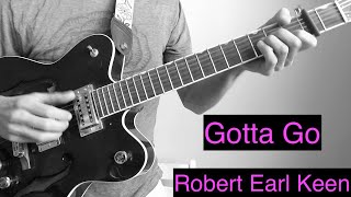 I Gotta Go - Robert Earl Keen - Guitar Tutorial