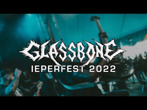GLASSBONE @ IEPERFEST 2022 - MULTICAM - FULL SET