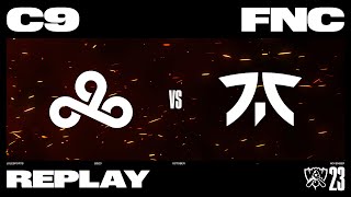 Worlds 2023 - C9 vs FNC // Swiss Stage Round 4