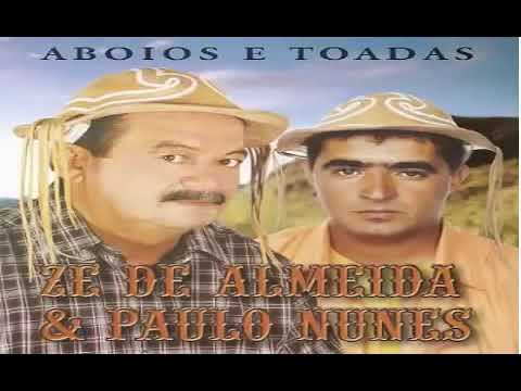 ZÉ DE ALMEDA E PAULO NUNES ABOIOS E TOADAS