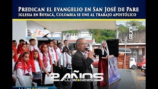 Predican el evangelio en San José de Pare, iglesia en Boyacá, Colombia se une al trabajo apostólico.