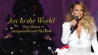 Mariah Carey - Joy to the World (Tour Remix) [Instrumental with Choir &amp; Playback]