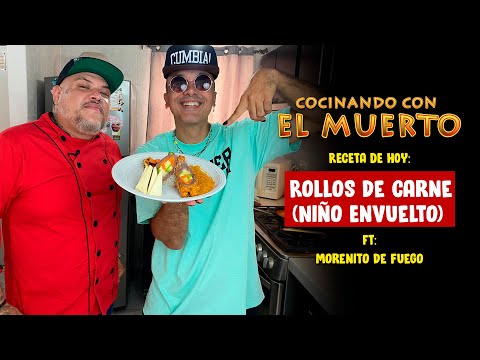 Cocinando con El Muerto Episodio #40 Ft. Morenito de Fuego - Rollo de Carne