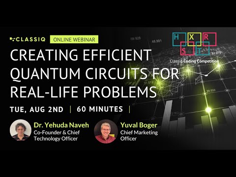 Creating efficient quantum circuits for real-life problems, featuring the coding competition winners