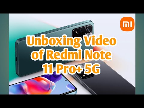 Unboxing Video of Xiaomi Redmi Note 11 Pro plus 5G | DL TECH | #risetothechallenge