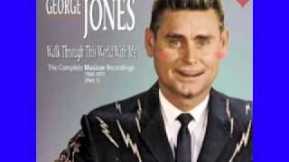 Walk Through This World With Me - George Jones