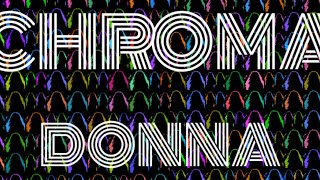 Week #106 - 05/27/20 - Chroma Donna Artist Session