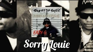 Eazy-E - Sorry Louie