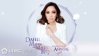 Jona - Dahil Mahal Na Mahal Kita from "Asintado" (Official Lyric Video)