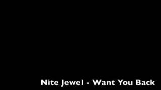 Nite Jewel - Want You Back (Phaseone Remix)