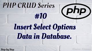 #10. Insert Select Options data into MySQL database using PHP.