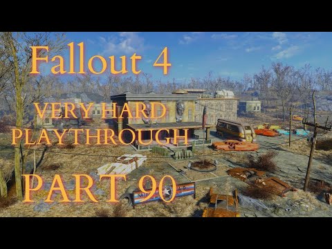 Fallout 4 / Very Hard Difficulty Playthrough Part 90 - Training Yard
