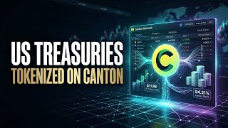 🔥Canton Network Is Tokenizing US Treasuries & It's Bigger Than Most Cryptos Combined🔥