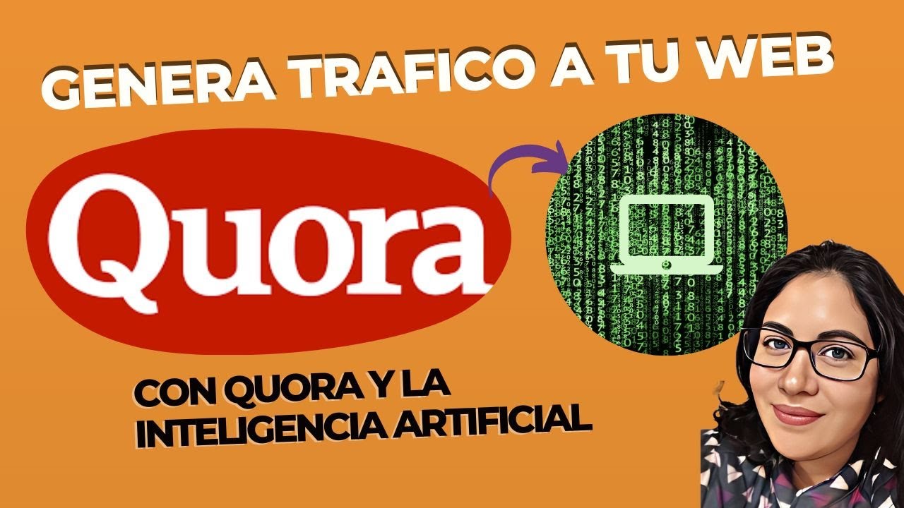 Cómo generar tráfico gratis en Quora con Inteligencia Artificial