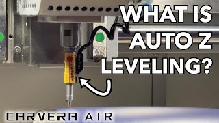 What is Auto Leveling? Carvera Air Desktop CNC