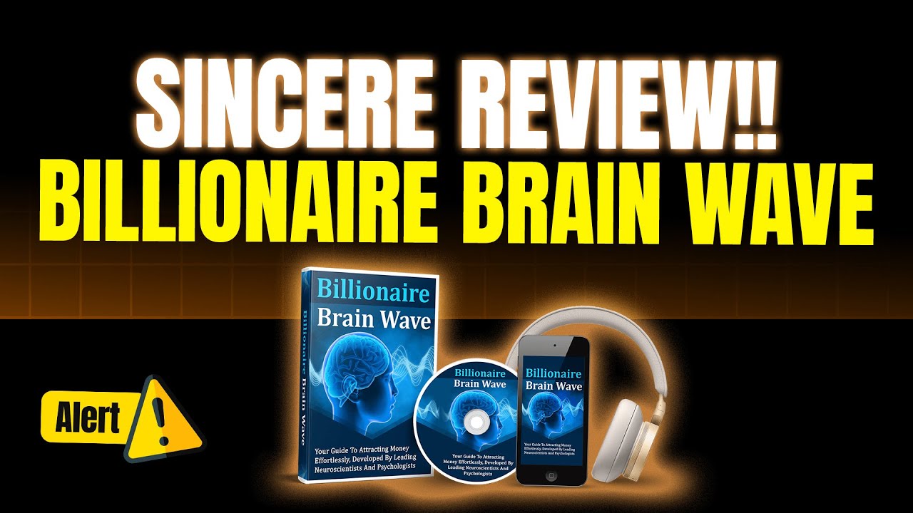 BILLIONAIRE BRAIN WAVE ⚠️(My Review)⚠️ The Billionaire Brain Wave Reviews - Brain Wave Review