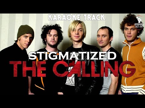 The Calling | Stigmatized 🎤HQ Karaoke🎤