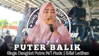 Download lagu PUTER BALIK - VOC : NAYAH | PUTRA PA'I MUDA | EDISI LATIHAN mp3 Download lagu PUTER BALIK - VOC : NAYAH | PUTRA PA'I MUDA | EDISI LATIHAN mp3