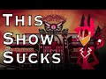 Hazbin Hotel Was Disappointing
