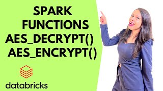 #spark functions [aes_encrypt() and aes_decrypt()] ##spark