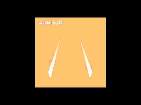 Crystal Night - Lost Highway (2014)