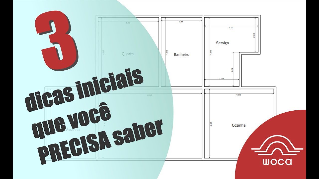 3 dicas para desenhar a planta baixa no Woca