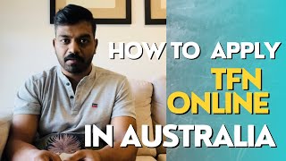 How to get a TFN (Tax File Number ) in Australia  | How to apply for aTFN