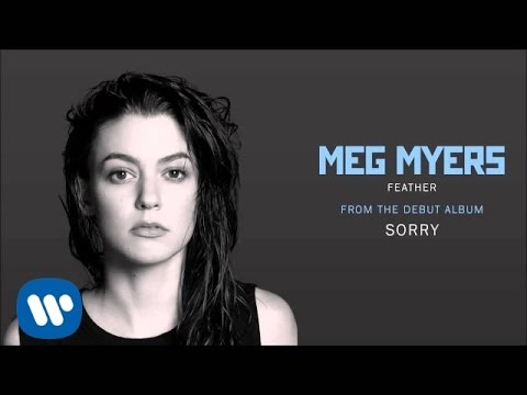 Meg Myers - Feather [Official Audio]