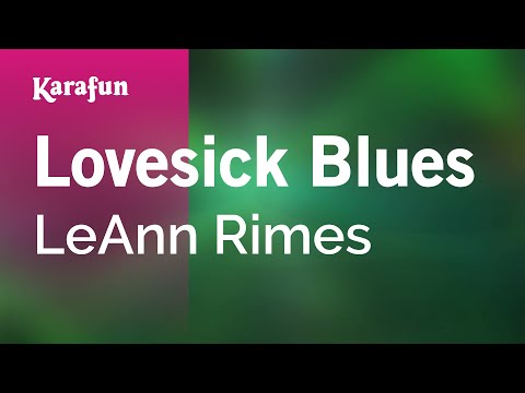 Lovesick Blues - LeAnn Rimes | Karaoke Version | KaraFun
