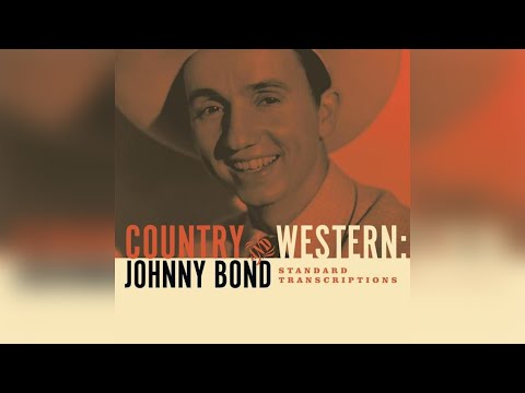 Johnny Bond - Stars Of The Midnight Range