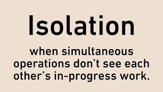 Isolation, the I of ACID | Software Engineering Dictionary