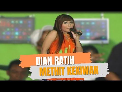 Dian Ratih - METHIT KEKIWAN (Official Music Video)