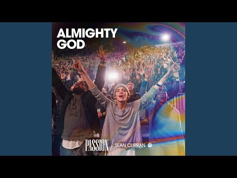 Almighty God (Live) (feat. Sean Curran)