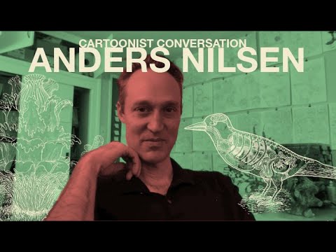 Anders Nilsen Cartoonist Conversation