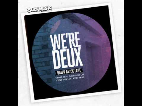 SuckmusicTV // Living My Life (Original Mix) - We're Deux