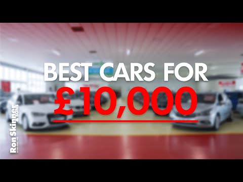 Best Cars for £10,000 - Ron Skinner & Sons