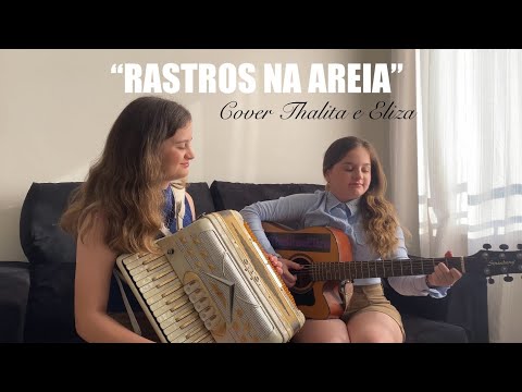Rastros Na Areia - Duduca e Dalvan (Thalita e Eliza) 