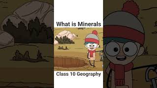 What is minerals ( class 10 Mineral and energy resource )#shorts #funnyshorts #anime #animationvideo