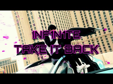 INF1N1TE - TAKE IT BACK (OFFICIAL MUSIC VIDEO)