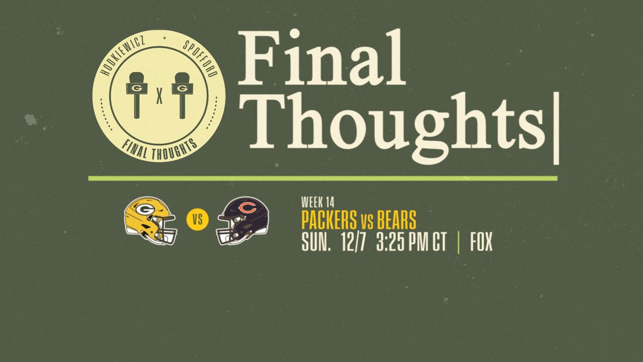 Final Thoughts: Packers vs. Bears | Week 14