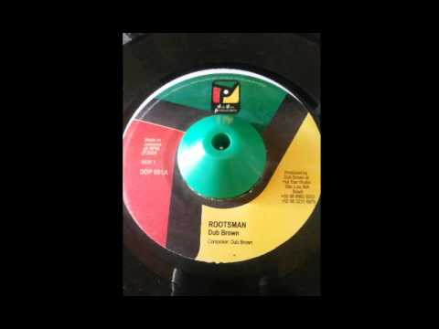 Dub Brown - Rootsman
