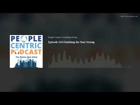 Episode 254 Finishing the Year Strong