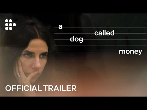 A Dog Called Money (International Trailer)