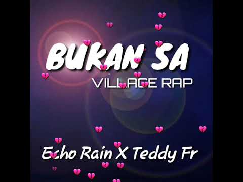 BUKAN SA -Village Rap